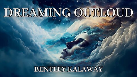 Dreaming Outloud