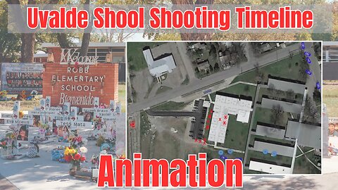Uvalde School Shooting Timeline Animation