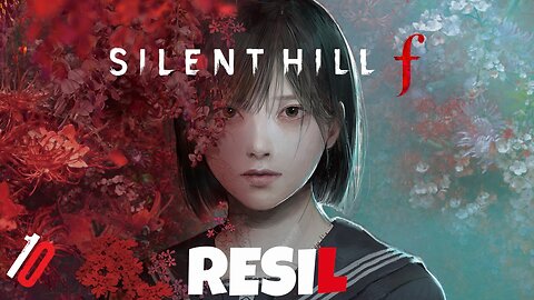 Let's Play Resil Game PL: Silent Hill f #10