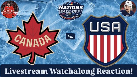 Canada Vs. United States 2025 4 Nations Face-Off Final Livestream Watchalong Reaction