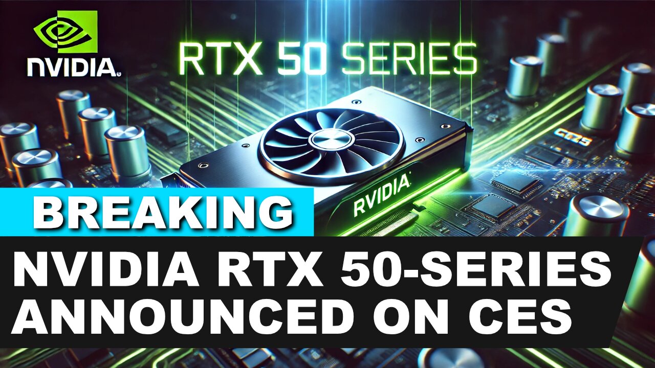 NVIDIA RTX 50 Series GPUs Revealed! Game-Changing or Just Hype?