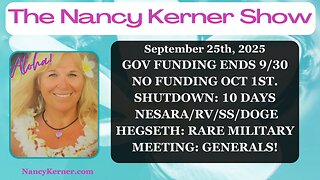 Gov Funding Ends 9/30/25| $$ Stops 10/1| Shutdown:10 Days NESARA/RV/SS/DOGE Hegseth:Generals’ Mtng