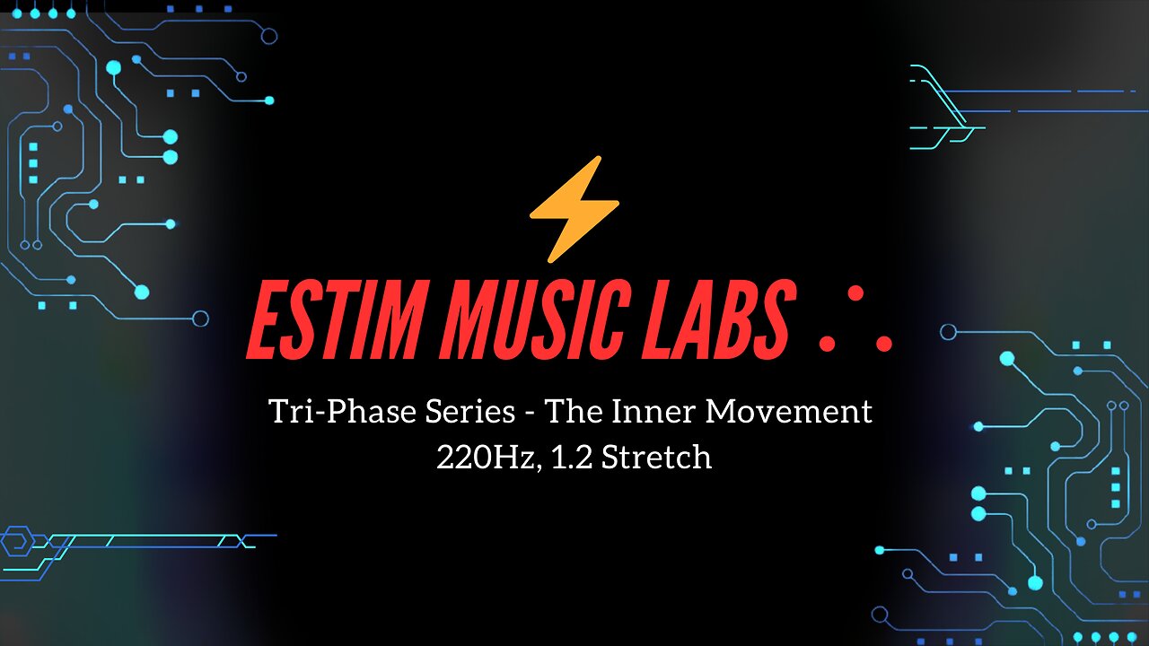 Tri-Phase Series - The Inner Movement 220Hz, 1.2 Stretch