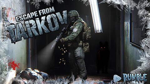 FROSTBITTEN - ESCAPE FROM TARKOV / PVE PLAYTHRU #11