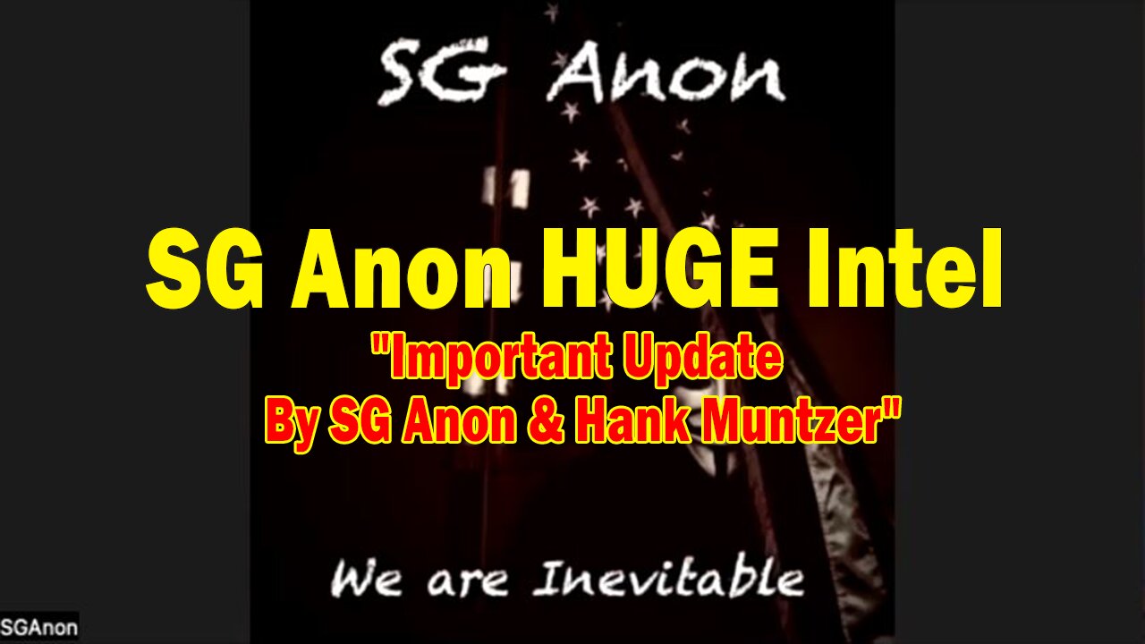 SG Anon HUGE Intel 01.25.25: "Important Update By SG Anon & Hank Muntzer"