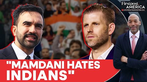 "Hates Indian Population," Trump's Son Attacks NYC Mayor-Elect Zohran Mamdani | Firstpost America