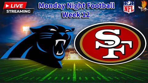 Carolina Panthers vs San Francisco 49ers: NFL MNF Live Week 12 Play by Play and Watch Party