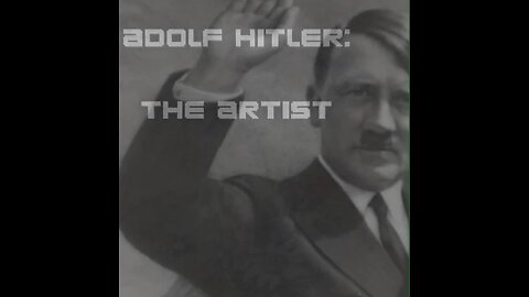 Adolf Hitler The Artist The Paintings of Adolf Hitler