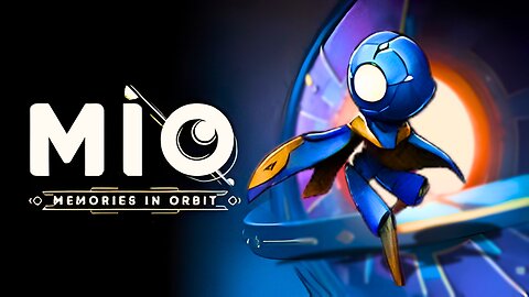 Newest Souls-Like Metroidvania- MIO Memories In Orbit