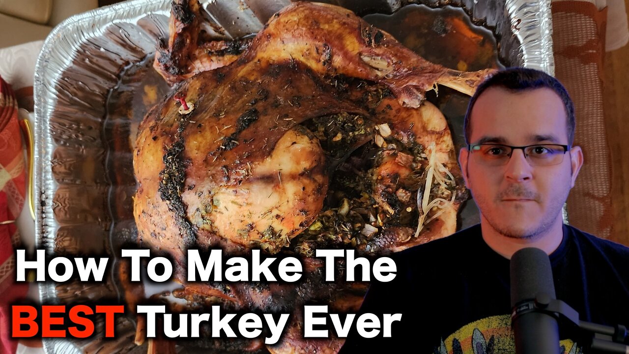 How To Make The PERFECT Turkey