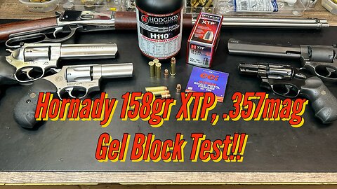 .357mag-Hornady 158gr XTP, Gel Block Test Using 5 Barrel Lengths