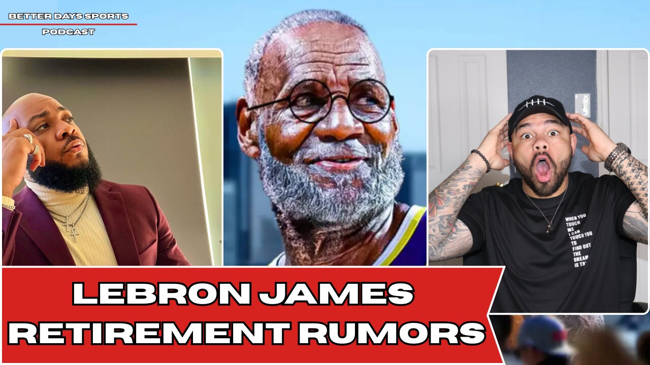 LeBron James Retirement Rumors: Final curtain call for LeBron James?