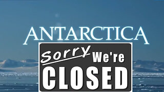 Sorry, Antarctica is Closed