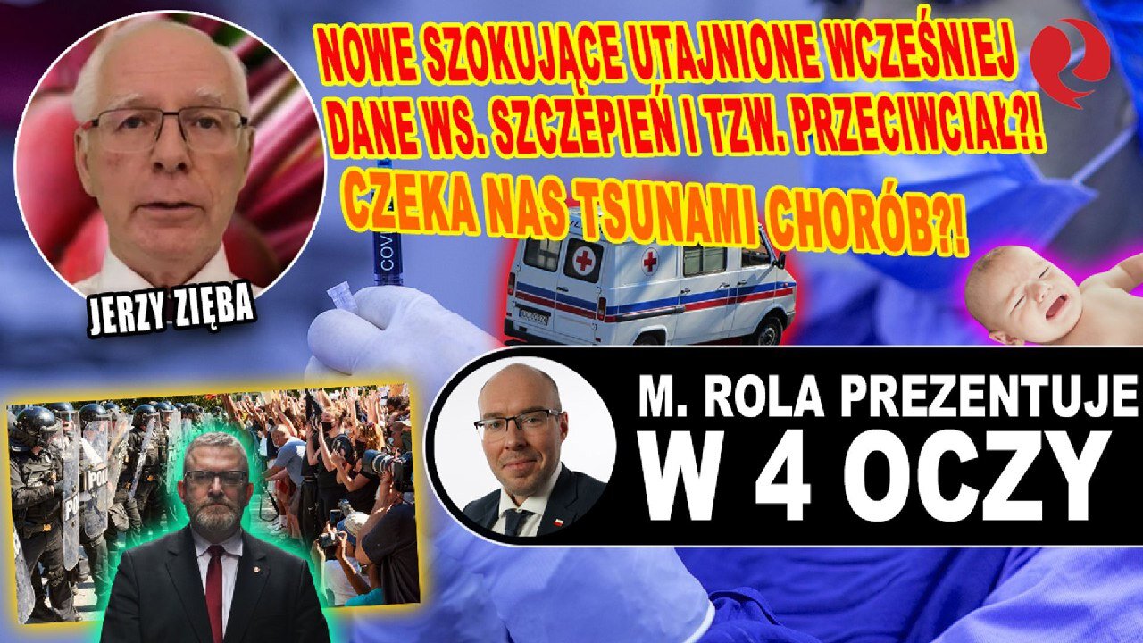 Nowe SZOKUJĄCE, utajnione wcześniej dane ws. szczepień i przeciwciał?! Czeka nas tsunami chorób?! J. Zięba u M. Roli!
