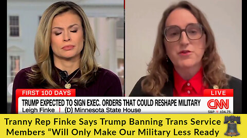 Tranny Rep Finke Says Trump Banning Trans Service Members “Will Only Make Our Military Less Ready
