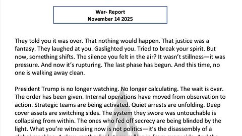WAR REPORT - NOV 14 2025 - NO ONE IS WALKING AWAY CLEAN