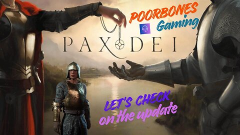 Pax-Dei #12, Let's check out next update