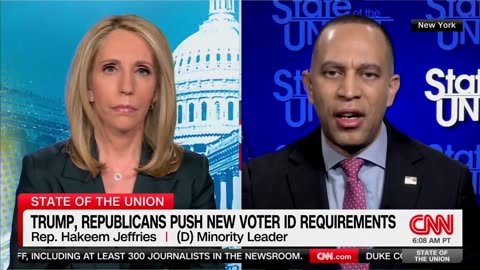 Dana Bash Puts Hakeem Jeffries On The Spot Over Democrats’ Voter ID Stance