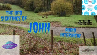 The UFO sightings of john audio interview