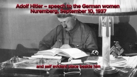 Adolf Hitler – Speech to the German Women Nuremberg, September 10, 1937