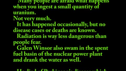 American chemist Galen Windsor tried to tell the world about the harmlessness of uranium？
