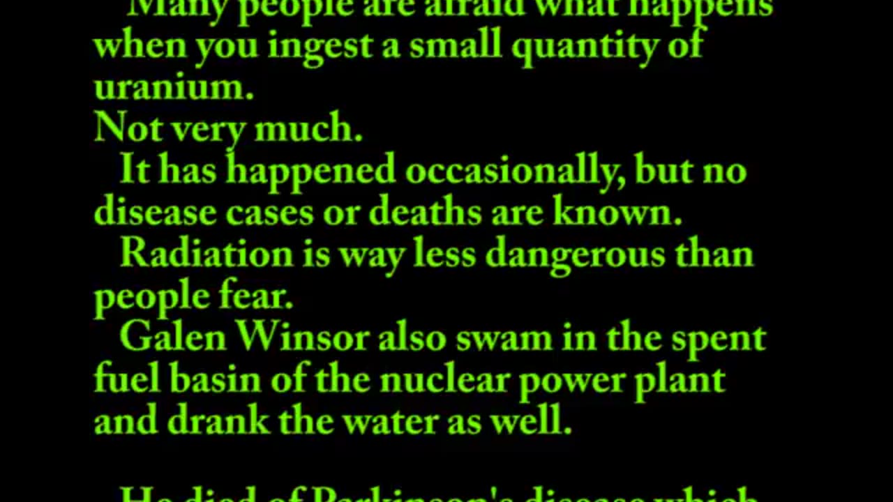American chemist Galen Windsor tried to tell the world about the harmlessness of uranium?