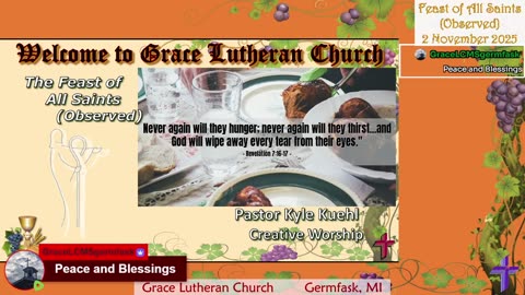 The Feast of All Saints | Luther's Small Catechism – The Nature of Holy Communion