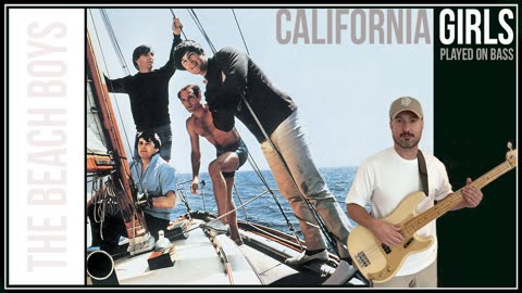 California Girls - Played on bass