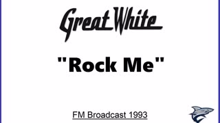 Great White - Rock Me (Live in Milwaukee, Wisconsin 1993) FM Broadcast