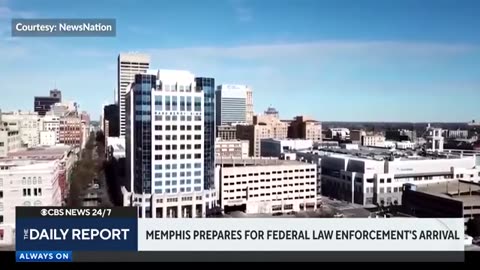 Memphis preparing for federal law enforcement's arrival