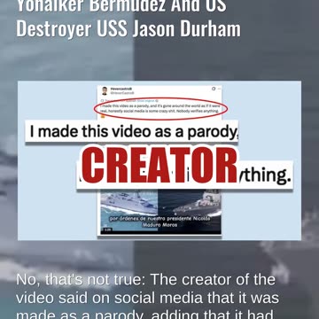 Fact Check: FAKE Video Of Venezuela Ship Captain Yonaiker Bermúdez And US Destroyer USS Jason Durham