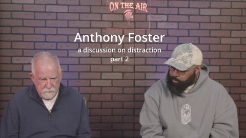 167 - Distractions: an Interview with Anthony Foster