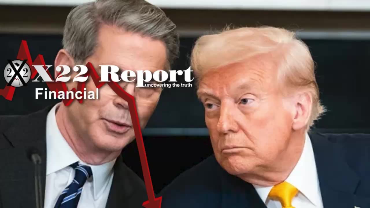 X22 Report: Bessent Says Shutdown Will Hurt Economy, All Pieces Falling Into Place .......