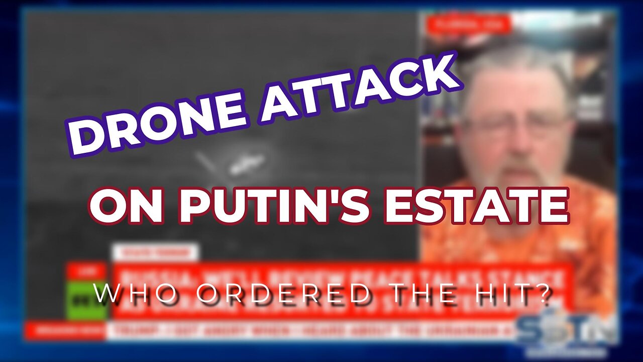 DRONE STRIKE ON PUTIN'S ESTATE: WHO ORDERED THE HIT?