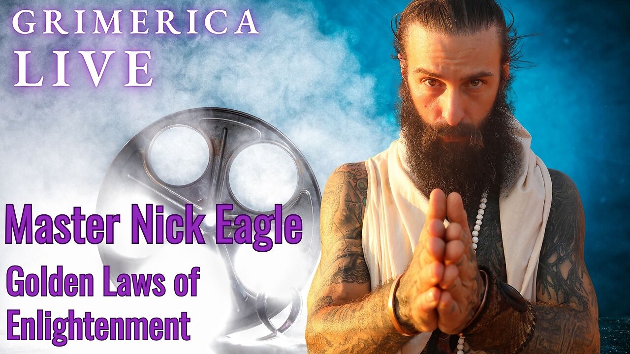 Master Nick Eagle - Golden Laws of Enlightenment