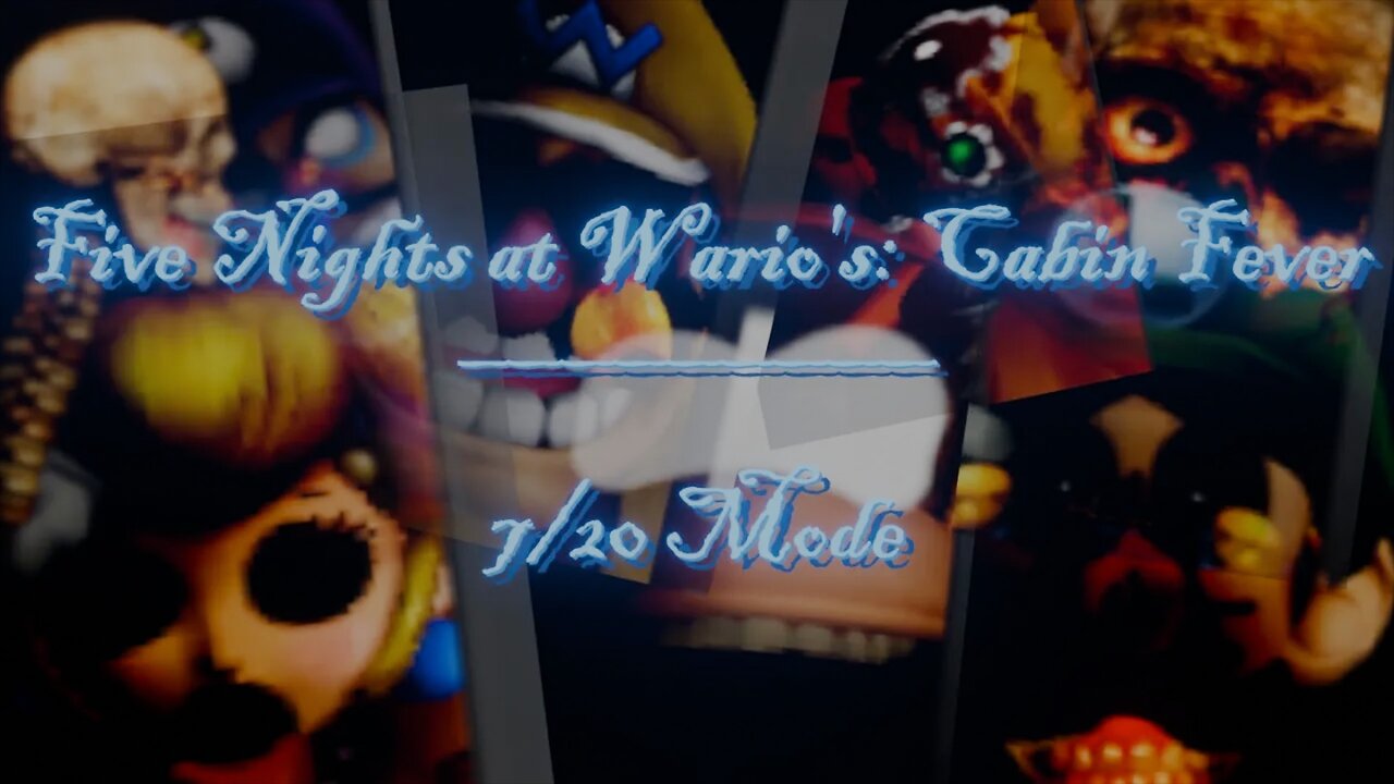 Five Nights at Wario's - Cabin Fever (2.1 Version): 7/20 Mode (fr/en)