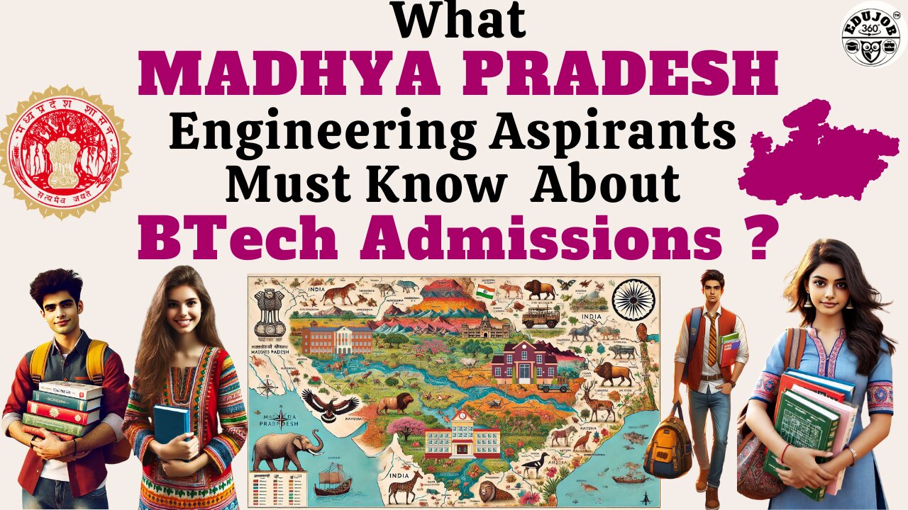 What MADHYA PRADESH Engineering Aspirants Must Know?