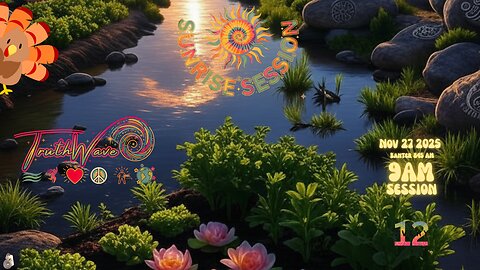 TruthWave : SunRISE Energy Session - November 27 2025