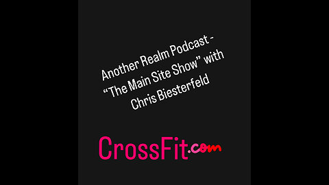 Another Realm Podcast - "The Main Site Show" w/ Chris Biesterfeld CF L1- Episode 1