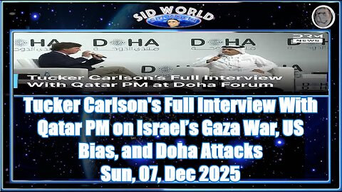 Tucker Carlson's Full Interview With Qatar PM on Israel’s Gaza War, US Bias, and Doha Attacks AC1G