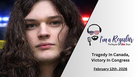 The SAVE Act Passes + Trans Tragedy In Canada + Releasing Names?: The Regular Joe Show LIVE