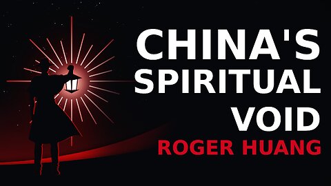 Roger Huang: Decoding the Spiritual Void in Techno-Nationalist China