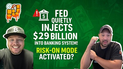 🚨FED INJECTS $29 BILLION INTO BANKS!💵 Risk-On Mode ACTIVATED — What This Could Mean for Crypto!🔥