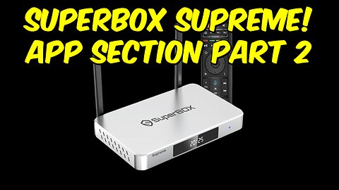 The SuperBox Supreme - TRUTH You Need to Know Before Buying Part 2