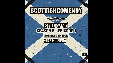 STILL GAME SEASON 6 EPISODES 1 HOTSEAT & 2 FLY SOCIETY