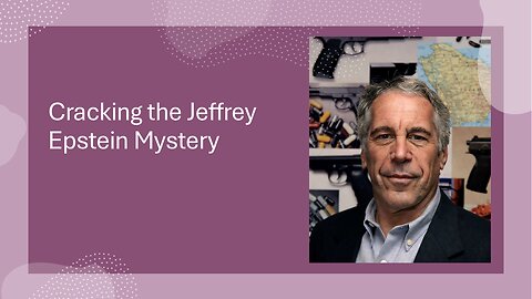 Cracking the Epstein Mystery