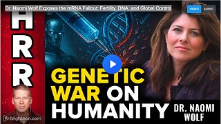 Dr. Naomi Wolf Exposes the mRNA Fallout: Fertility, DNA, and Global Control