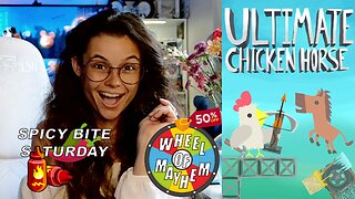 🌶 🥵Spicy BITE Saturday!! 🥵🌶 - Let's Play: Ultimate Chicken Horse