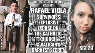 S6E29 | Rafael Viola - Survivor's Explosive Exposé on the Catholic Church & Vatican's Darkest Secret