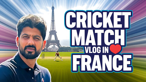 CRICKET 🏏 MATCH VLOG IN FRANCE 🇫🇷 | BILAL MARTH | MARTH 7